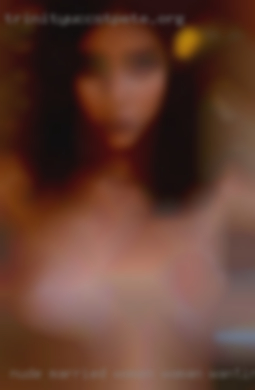 Nude married women woman wanting looking.