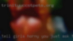 Tell girls horny you just ask Thank wants something near NZ.
